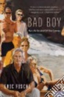 Bad Boy libro in lingua di Fischl Eric, Stone Michael