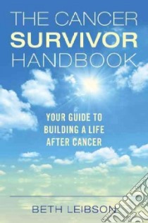 The Cancer Survivor Handbook libro in lingua di Leibson Beth