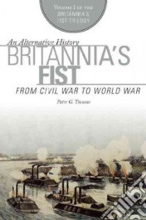 Britannia's Fist libro in lingua di Tsouras Peter G.