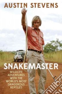 Snakemaster libro in lingua di Stevens Austin