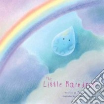 The Little Raindrop libro in lingua di Gray Joanna, Kolanovic Dubravka (ILT)