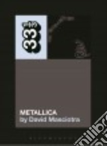 Metallica libro in lingua di Masciotra David