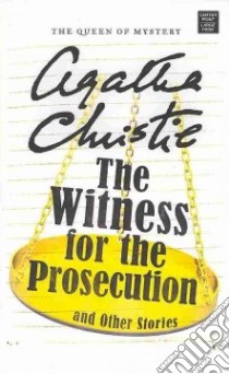 The Witness for the Prosecution and Other Stories libro in lingua di Christie Agatha