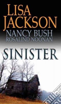 Sinister libro in lingua di Bush Nancy, Noonan Rosalind