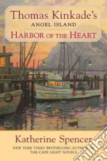 Harbor of the Heart libro in lingua di Spencer Katherine