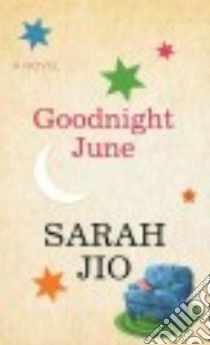Goodnight June libro in lingua di Jio Sarah