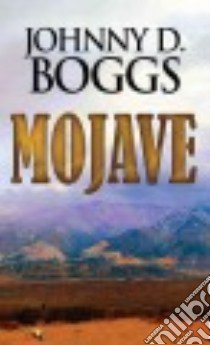 Mojave libro in lingua di Boggs Johnny D.