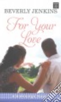 For Your Love libro in lingua di Jenkins Beverly