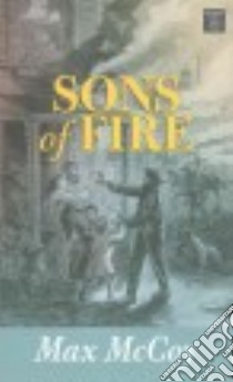 Sons of Fire libro in lingua di McCoy Max