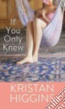 If You Only Knew libro in lingua di Higgins Kristan
