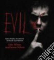 Evil libro in lingua di Wilson Colin, Wilson Damon