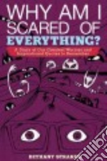 Why Am I Scared of Everything? libro in lingua di Straker Bethany