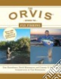 The Orvis Guide to Fly Fishing libro in lingua di Rosenbauer Tom, Klausmeyer David, Bowman Conway X.