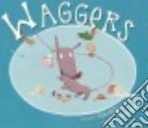 Waggers libro in lingua di Nyikos Stacy, Anegon Tamara (ILT)