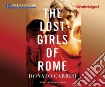 The Lost Girls of Rome libro in lingua di Carrisi Donato, Doersch David (NRT)