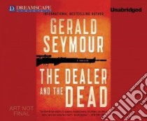The Dealer and the Dead libro in lingua di Seymour Gerald, Telfer John (NRT)