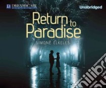 Return to Paradise libro in lingua di Elkeles Simone, Cottle Simone (NRT), Mondelli Nicholas (NRT)