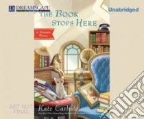 The Book Stops Here libro in lingua di Carlisle Kate, Berneis Susie (NRT)