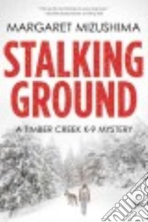 Stalking Ground libro in lingua di Mizushima Margaret