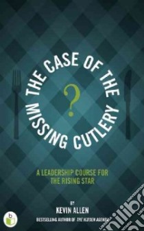 The Case of the Missing Cutlery libro in lingua di Allen Kevin