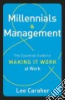 Millennials & Management libro in lingua di Caraher Lee