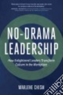 No-drama Leadership libro in lingua di Chism Marlene