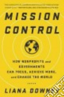 Mission Control libro in lingua di Downey Liana