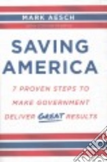 Saving America libro in lingua di Aesch Mark