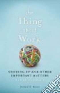 The Thing About Work libro in lingua di Moran Richard A.