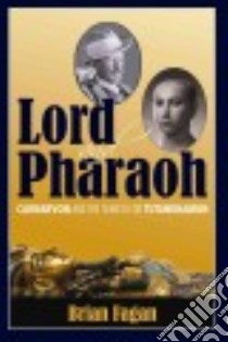 Lord and Pharaoh libro in lingua di Fagan Brian