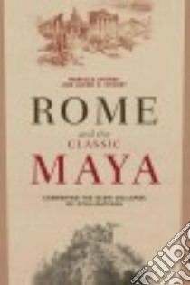 Rome and the Classic Maya libro in lingua di Storey Rebecca, Storey Glenn R.