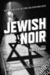 Jewish Noir libro in lingua di Wishnia Kenneth (EDT)