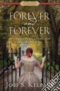 Forever and Forever libro in lingua di Kilpack Josi S.