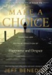 Make a Choice libro in lingua di Benedict Jeff