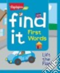 Find It First Words libro in lingua di Highlights for Children (COR)