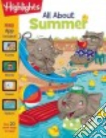 All About Summer libro in lingua di Highlights for Children (COR)