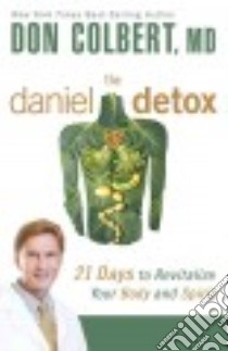 The Daniel Detox libro in lingua di Colbert Don M.D.