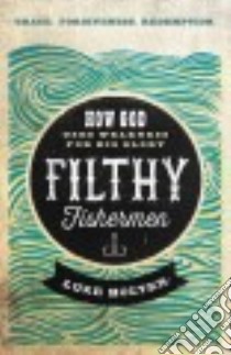 Filthy Fishermen libro in lingua di Holter Luke