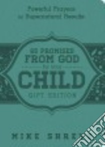 65 Promises from God for Your Child libro in lingua di Shreve Mike