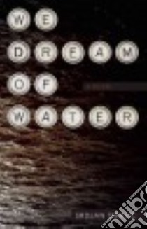 We Dream of Water libro in lingua di Smajic Srdjan