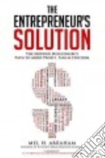 The Entrepreneur's Solution libro in lingua di Abraham Mel H., Burchard Brendon (FRW)