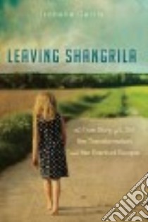 Leaving Shangrila libro in lingua di Gecils Isabelle