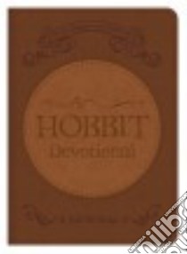 A Hobbit Devotional libro in lingua di Strauss Ed