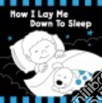 Now I Lay Me Down to Sleep libro in lingua di Twin Sisters Productions (COR)