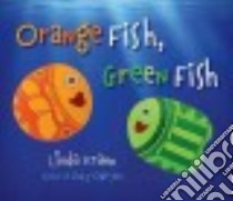 Orange Fish, Green Fish libro in lingua di Kranz Linda