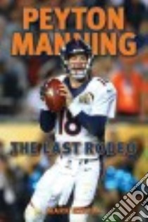 Peyton Manning libro in lingua di Kiszla Mark