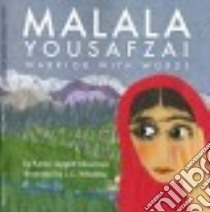 Malala Yousafzai libro in lingua di Abouraya Karen Leggett, Wheatley L. C. (ILT)
