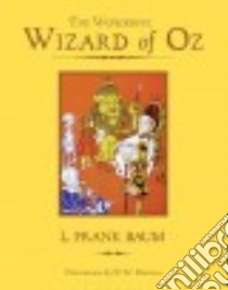 The Wonderful Wizard of Oz libro in lingua di Baum L. Frank, Denslow W. W. (ILT)