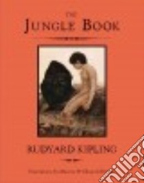 The Jungle Book libro in lingua di Kipling Rudyard, Detmold Maurice (ILT), Detmold Edward (ILT)