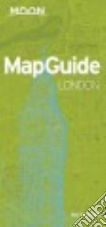 Moon Mapguide London libro in lingua di Westwood Ben